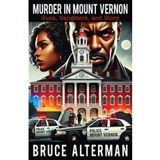 (英文圖書)Murder in Mount Vernon: Guns Gangsters and Glory 平裝版, Gatekeeper Press, 英文