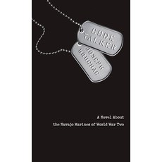 (영문도서) Code Talker: A Novel about the Navajo Marines of World War Two Paperback, Speak, English, 9780142405963