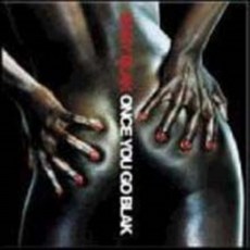 Baby Blak - Once U Go Blak, 1CD