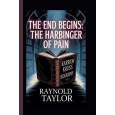 (영문도서)Karrion Kross: The End Begins: The Harbinger of Pain Paperback, Independently Published, English, 9798292408390