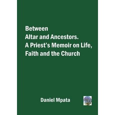 (英文圖書)Between Altar and Ancestors: A Priest's Memoir on Life Faith and the Church 平裝版, Luviri Press, 英文