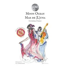 Moon Ocean: Mar de (L)una Paperback, Snow Fountain Press, English, 9781951484651