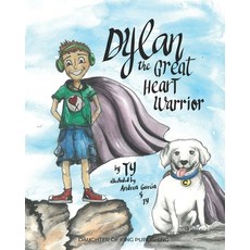 (영문도서) Dylan the Great Heart Warrior Paperback, Independently Published, English, 9798422587797