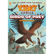 (영문도서) Science Comics: Birds of Prey: Terrifying Talons Paperback, First Second, English, 9781250269485