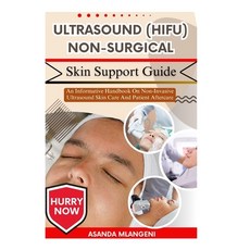 (영문도서)Ultrasound (HIFU) Non-Surgical Skin Support Guide: An Informative Handbook On No... Paperback, Independently Published, English, 9798263485023