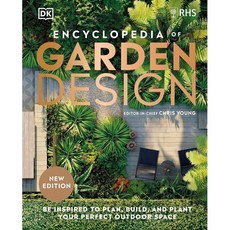 RHS Encyclopedia of Garden Design : Be Inspired to Plan Build and Plant Your Perfect ..., Dorling Kindersley Ltd