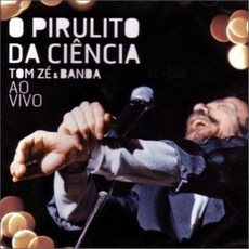[CD] Tom Ze - O Pirulito Da Ciencia