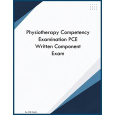 (영문도서)Physiotherapy Competency Examination PCE Written Component Exam Paperback, Canada Learning Educational..., English, 9798256211912