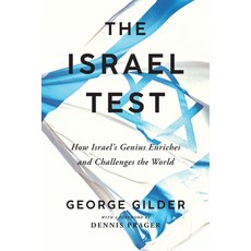 (영문도서) The Isreal Test: Why the World's Most Besieged State Is a Beacon of Freedom and Hope for the ... Paperback, Encounter Books, English, 9781641774277