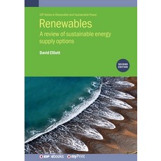 Renewables (Second Edition): A review of sustainable energy supply options Paperback, Institute of Physics Publis..., English, 9780750323055