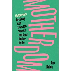 (영문도서)Motherdom: Breaking Free from Bad Science and Good Mother Myths Paperback, Verso, English, 9781804297544