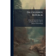 (英文圖書)Die Gelehrte Republik 精裝版, Hutson Street Press, 英文