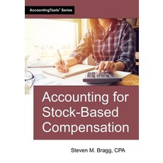 (영문도서)Accounting for Stock-Based Compensation Paperback, Accountingtools, Inc., English, 9781642212815