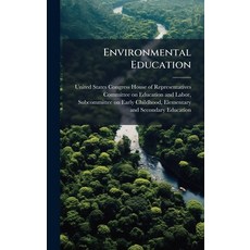 (영문도서)Environmental Education Hardcover, Hutson Street Press, English, 9781024278620