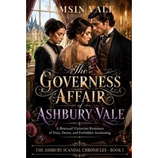 (영문도서)The Governess Affair of Ashbury Vale: A Bisexual Victorian Romance of Duty Desi... Paperback, Independently Published, English, 9798184300405