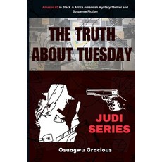 (영문도서) Judi Series The Truth About Tuesday. Paperback, Independently Published, English, 9798863163963