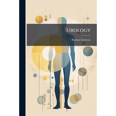 (영문도서)Urology: The Diseases of the Urinary Tract in Men and Women a Book for Practiti... Paperback, Nabu Press, English, 9781144691941