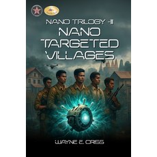 (영문도서)Nano Trilogy III Paperback, Wayne E. Criss, English, 9798994117262