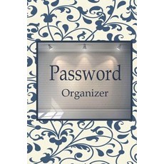 (영문도서) Password organizer: Internet Password Book 6x9" 110 pages with Alphabet tab This book is pe... Paperback, Createspace Independent Pub..., English, 9781720345459