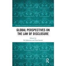 (영문도서)Global Perspectives on the Law of Disclosure Hardcover, Routledge, English, 9781032941981