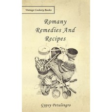 (영문도서) Romany Remedies and Recipes Hardcover, Read Country Book, English, 9781528770514