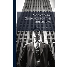 (영문도서)Vocational Guidance for the Professions Hardcover, Hutson Street Press, English, 9781024116090