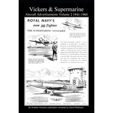 (영문도서) Vickers & Supermarine Aircraft Advertisements Volume 2 1941-1960 Paperback, Independently Published, English, 9798882156502