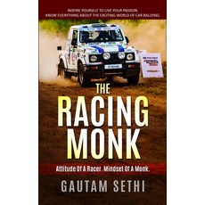 (영문도서) The Racing Monk: Inspire Yourself To Live Your Passion. Know Everything About The Exciting Wo... Paperback, Independently Published, English, 9798511218496