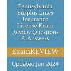 (영문도서) Pennsylvania Surplus Lines Insurance License Exam Review Questions & Answers Paperback, Createspace Independent Pub..., English, 9781534995437