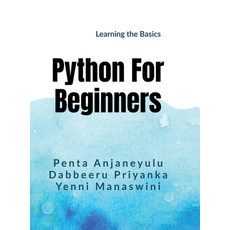 (영문도서) Python for Beginners: Learning the Basics Hardcover, Notion Press, English, 9798896100454