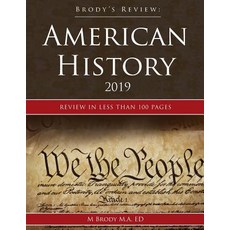 (영문도서) Brody's Review: American History 2019: Review in less than 100 pages Paperback, Limudai Chol Publications, English, 9781948303224