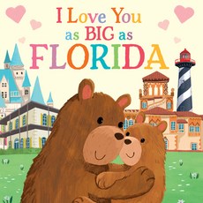 (영문도서) I Love You as Big as Florida Board Books, Hometown World, English, 9781728244099