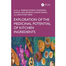 (外文書)Exploration of the Medicinal Potential of Kitchen Ingredients Hardcover, CRC Press, English
