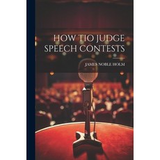 (영문도서) How Tio Judge Speech Contests Paperback, Legare Street Press, English, 9781021513823