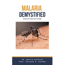 (영문도서) Malaria Demystified: Doctor's Secret Guide Paperback, Virtued Press, English, 9798223946496