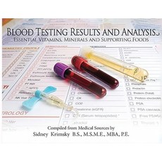 (영문도서)Blood Testing Results and Analysis: Essential Vitamins Minerals and Supporting... Paperback, Sidney Krimsky, English, 9798349560576