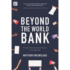 (영문도서)Beyond the World Bank: The Fight for Universal Social Protection in the Global S... Hardcover, Bloomsbury Academic, English, 9781350508811