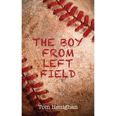 (영문도서) The Boy from Left Field Paperback, Dundurn Group, English, 9781459700604