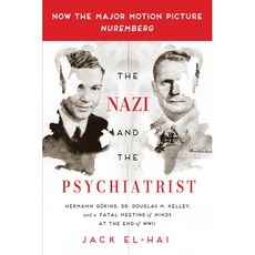 [원서] paperback Book The Nazi and the Psychiatrist: Hermann Göring Dr. Douglas M. Kelley and a