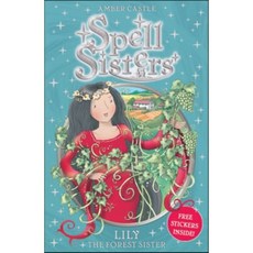 Lily the Forest Sister : The Forest Sister, Simon & Schuster Children's...