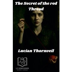 (英文圖書)The Secret of the red Thread 平裝版, Lucian Thornveil, 英文