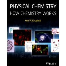 Physical Chemistry: How Chemistry Works, Wiley