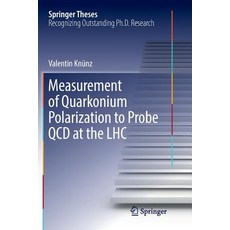 Measurement of Quarkonium Polarization to Probe QCD at the Lhc Paperback, Springer