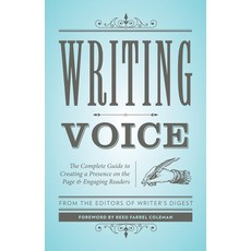 Writing Voice: The Complete Guide to Creating a Presence on the Page and Engaging Readers Paperback, Writer's Digest Books