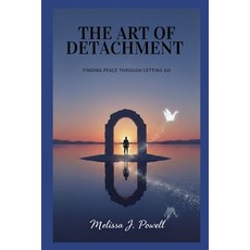(英文圖書)The Art of Detachment: Finding Peace Through Letting Go 平裝版, Independently Published, 英文