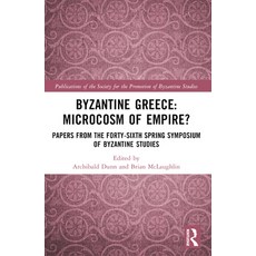 (英文圖書)Byzantine Greece: Microcosm of Empire?: Papers from the Forty-Sixth Spring Sympo... 平裝版, 英文, Routledge