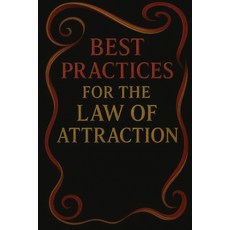 (英文圖書)Best Practices For The Law Of Attraction 平裝版, Independently Published, 英文
