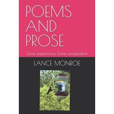 (영문도서)Poems and Prose: Some experience Some imagination Paperback, Independently Published, English, 9798293240906