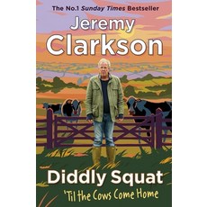 (영문도서) Diddly Squat: 'Til the Cows Come Home: The No 1 Sunday Times Bestseller 2022 Hardcover, Michael Joseph, English, 9780241609521