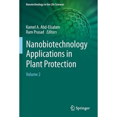 Nanobiotechnology Applications in Plant Protection: Volume 2 Paperback, Springer, English, 9783030132989